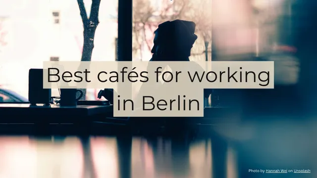 Best cafés for working in Berlin