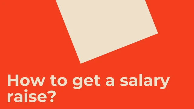 How to get a salary raise?